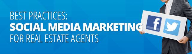 Social Media Best Practices—Real Estate
