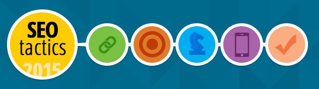 SEO Tactics for 2015
