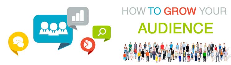 How to Grow Your Audience